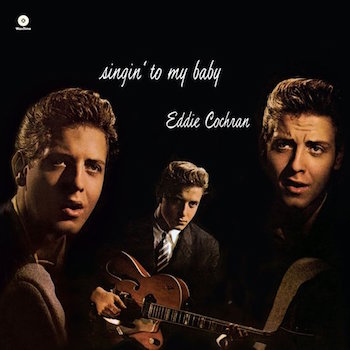 Cochran ,Eddie - Singin' To My Baby (Ltd 180gr )